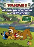 Yakari. Indianergeschichten für Erstleser