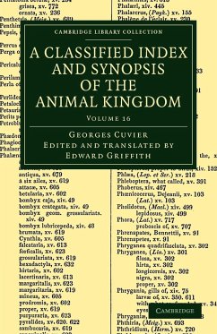 A Classified Index and Synopsis of the Animal Kingdom - Volume 16 - Cuvier, Georges Baron