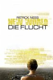 Die Flucht / New World Bd.1