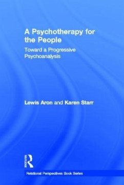 A Psychotherapy for the People - Aron, Lewis; Starr, Karen