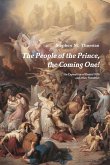 The People of the Prince, the Coming One!