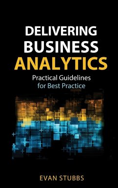 Delivering Business Analytics - Stubbs, Evan