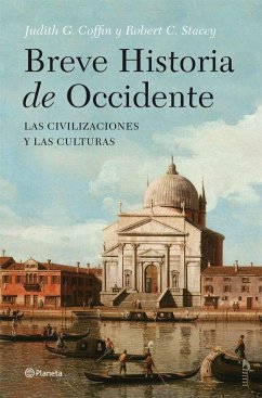 Breve historia de Occidente : las civilizaciones y las culturas - Coffin, Judith; Stacey, Robert C.