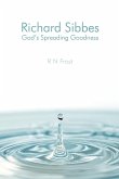 Richard Sibbes God's Spreading Goodness