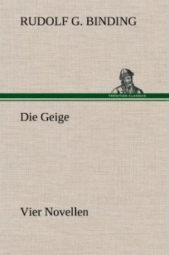 Die Geige - Binding, Rudolf Georg