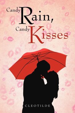 Candy Rain, Candy Kisses - Cleotilde