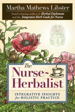 The Nurse-Herbalist - Libster, Martha Mathews