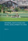 Informal Institutions and Rural Development in China