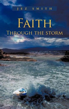 Faith - Through the Storm - Smith, Jez