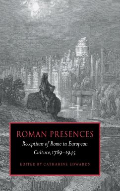 Roman Presences - Edwards, Catharine (ed.)