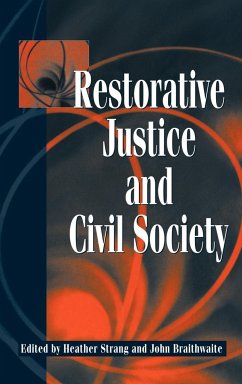 Restorative Justice and Civil Society - Strang, Heather / Braithwaite, John (eds.)