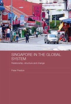 Singapore in the Global System - Preston, Peter