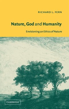 Nature, God and Humanity - Fern, Richard L.