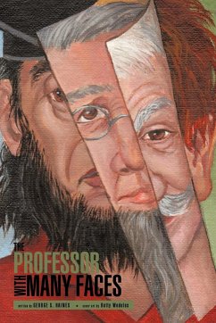 The Professor with Many Faces - Haines, George S.