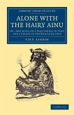 Alone with the Hairy Ainu Alone with the Hairy Ainu