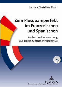 Zum Plusquamperfekt im Französischen und Spanischen - Lhafi, Sandra