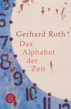 Das Alphabet der Zeit (Mängelexemplar) - Roth, Gerhard