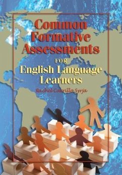 Common Formative Assessments for English Language Learners - Syrja, Rachel Carrillo