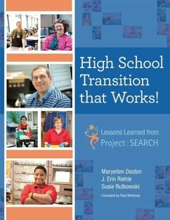 High School Transition That Works - Daston, Maryellen; Riehle, J Erin; Rutkowski, Susie