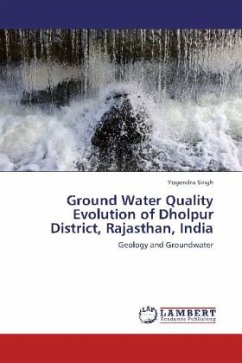 Ground Water Quality Evolution of Dholpur District, Rajasthan, India - Singh, Yogendra