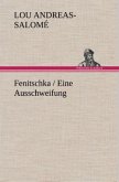 Fenitschka / Eine Ausschweifung