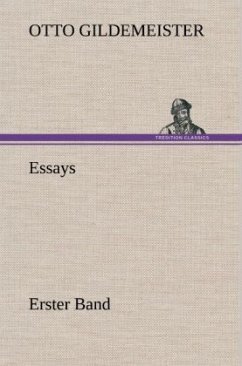 Essays - Erster Band - Gildemeister, Otto