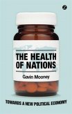 The Health of Nations: Towards a New Political Economy