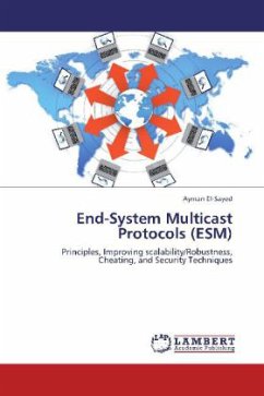 End-System Multicast Protocols (ESM)