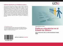 Políticas migratorias en el Estado de Jalisco - Martínez Cortés, Cynthia