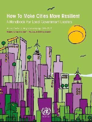 How to Make Cities More Resilient How to Make Cities More Resilient