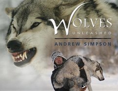 Wolves Unleashed - Simpson, Andrew