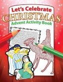 Class Rm Activity Bk - Let's Celebrate Christmas Advent (32pgs)