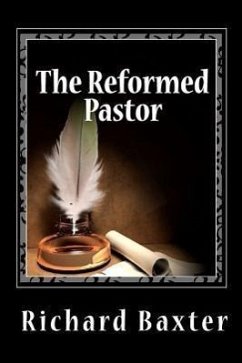 The Reformed Pastor - Baxter, Richard