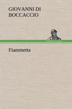 Fiammetta - Boccaccio, Giovanni