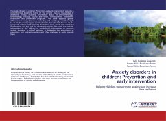 Anxiety disorders in children: Prevention and early intervention - Gallegos Guajardo, Julia;Ruvalcaba Romo, Norma Alicia;Benavides Torres, Raquel A.