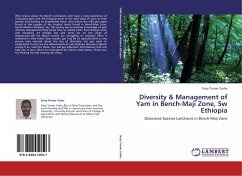 Diversity & Management of Yam in Bench-Maji Zone, Sw Ethiopia