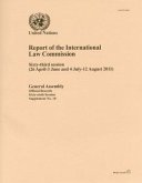 Report of the International Law Commission: Sixty-Third Session (26 April-3 June and 4 July-12 August 2011)