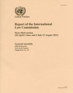 Report of the International Law Commission: Sixty-Third Session (26 April-3 June and 4 July-12 August 2011)
