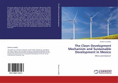 The Clean Development Mechanism and Sustainable Development in Mexico - Lucatello, Simone