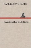 Gedanken über große Kunst