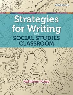 Strategies for Writing in the Social Studies Classroom - Kopp, Kathleen