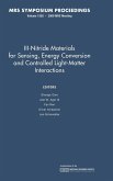 III-Nitride Materials for Sensing, Energy Conversion and Controlled Light-Matter Interactions