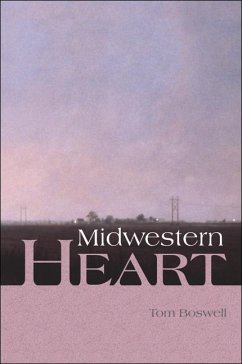 Midwestern Heart - Boswell, Tom