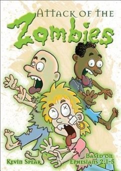 Attack of the Zombies 6pk: Based on Ephesians 2:1-5 - Spear, Kevin; Warner Press