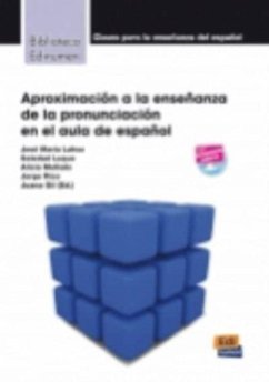 Aproximación a la Enseñanza de la Pronunciación En El Aula de Español - Lahoz, José María; Luque, Soledad; Mellado, Alicia; Rico, Jorge