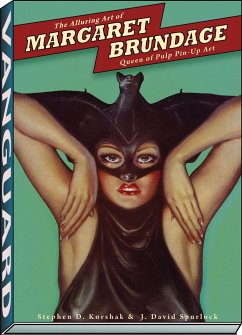 Alluring Art of Margaret Brundage: Queen of Pulp Pin-Up Art - Spurlock, J. David; Korshak, Stephen D.