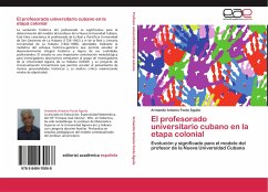 Cover El profesorado universitario cubano en la etapa colonial