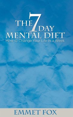 The Seven Day Mental Diet - Fox, Emmet