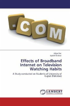 Effects of Broadband Internet on Television Watching Habits - Dar, Atiya;Shahid, Kashif