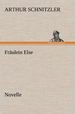 Fräulein Else - Schnitzler, Arthur